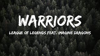 League of legends  Warriors Lyrics feat Imagine Dragons [upl. by Farah45]