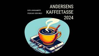 Andersens Kaffeestasse 202421 [upl. by Sidalg486]