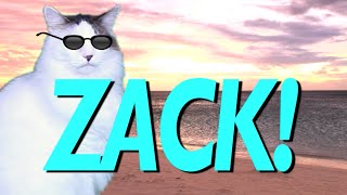 HAPPY BIRTHDAY ZACK  EPIC CAT Happy Birthday Song [upl. by Prakash619]