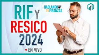 RIF Y RESICO 2024  HABLANDO DE FINANZAS [upl. by Bille]