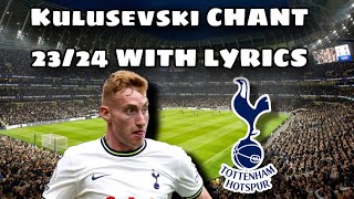 Gimme A Ginger From Sweden  Kulusevski Spurs Chant With Lyrics [upl. by Lavena]