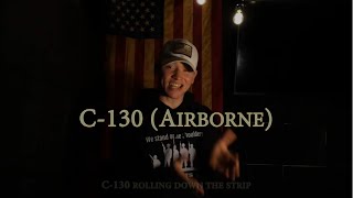 C 130 Military Cadence  Official Lyric Video [upl. by Hausmann]