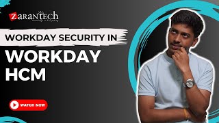 Workday Security in Workday HCM  ZaranTech [upl. by Yatnuahc908]