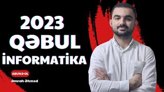 2023 QƏBUL SUALLARI DİM İNFORMATİKA [upl. by Hammond526]