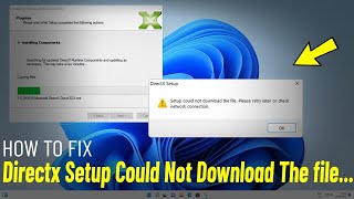 Fix Directx Setup Could Not Download The file Please Retry Later Or Check Network Connection 100 ✔️ [upl. by Petrina888]