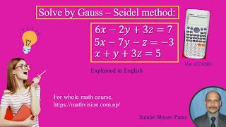 Gauss  Seidel method of Solving Linear Equations [upl. by Ylirama]