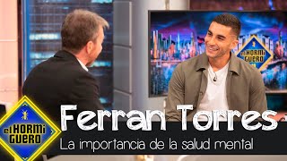 Ferran Torres sobre la importancia de la salud mental  El Hormiguero [upl. by Mcroberts376]