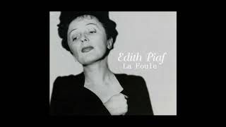 Edith Piaf  La Foule Orig Instrumental Master Sound 2023 [upl. by Roe]