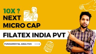 Filatex India Pvt Share Fundamental Analysis  Filatex Share 10X potential  Filatex Fashion ltd [upl. by Aleit]