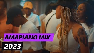 AMAPIANO MIX 2023  BEST SELECTION [upl. by Adoc]