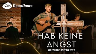 HAB KEINE ANGST – Miroslav Chrobak  Hoffnung  Open Doors Tag 2022 [upl. by Bidget3]