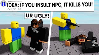 I Scripted Your Funny Roblox Ideas Part 21 [upl. by Lorollas727]