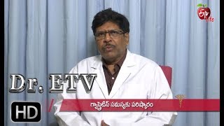 Erosive Antral Gastritis  Dr ETV  11th July 2019  ETV Life [upl. by Atika]