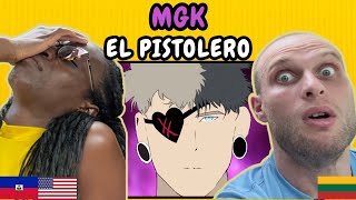 REACTION TO mgk  El Pistolero Music Video  FIRST TIME HEARING EL PISTOLERO [upl. by Ikkir266]