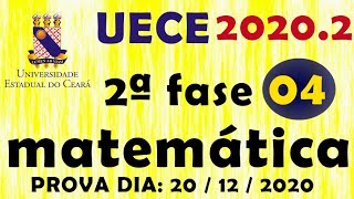 UECE 20202  Matemática  2ª Fase  Questão 04 [upl. by Glynias]