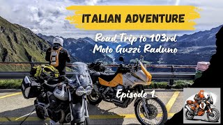 Moto Guzzi Madness Episode 1  Road Trip to Mandello Do we make it [upl. by Einahpad30]