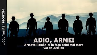 Adio arme Armata României în fața celui mai mare val de demisii [upl. by Kcireddor583]