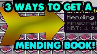 3 WAYS TO GET MENDING IN MINECRAFT 112 [upl. by Freyah]