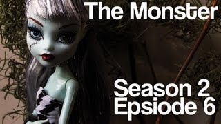 Monster High Stop Motion quotThe Monsterquot  Deceit s2ep6 [upl. by Oaks]