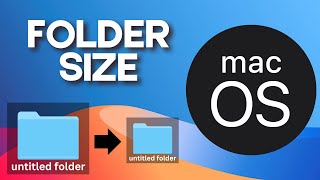 How to Change Folder Size on Mac [upl. by Anilef]