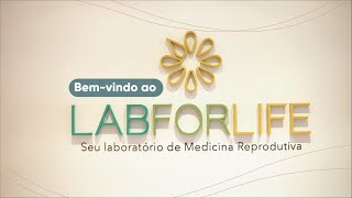 LabForLife  Laboratório de Medicina Reprodutiva [upl. by Trumann694]