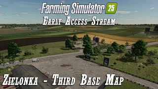 Farming Simulator 25 Early Access Weekend  Zielonka Exploration and Gameplay [upl. by Melvyn]