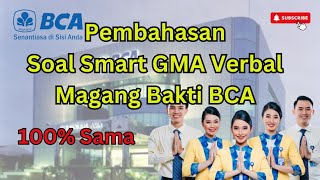 17 Soal Smart GMA verbal Magang bakti BCA100 akuratKupas Tuntas assesmen online [upl. by Anwahsal]