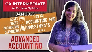 Ch5 AS  13  PART 1  Accounting For Investments  Illustration amp Questions  CA INTER [upl. by Assinna]