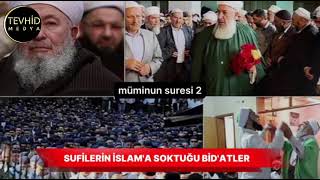 Sufilerin İSLAMA soktuğu 25 Bidatler [upl. by Isdnyl]