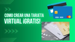 CÓMO CREAR UNA TARJETA DEBITO VIRTUAL ¡GRATIS 2023 [upl. by Juline]