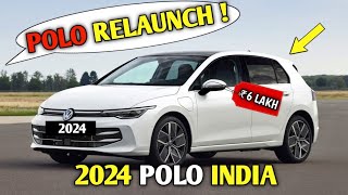 Volkswagen Polo 2024 India 🔥 Polo India launch date  VW Polo Relaunch India 2024  Reentry Polo [upl. by Bevon349]