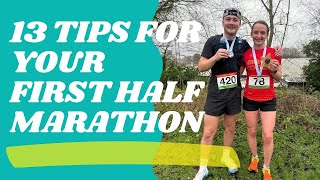 13 TIPS FOR YOUR FIRST HALF MARATHON [upl. by Atihana]