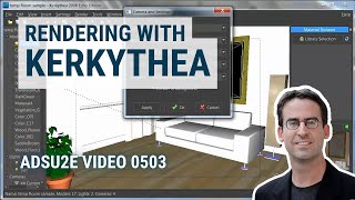 Rendering with Kerkythea ADSU2E Video 0503 [upl. by Filemon641]