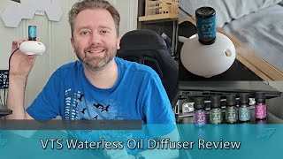 VTS Waterless Oil Diffuser amp Essential Oils Review [upl. by Nyrok]