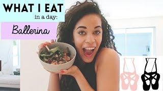 WHAT I EAT IN A DAY AS A BALLERINA [upl. by Territus]