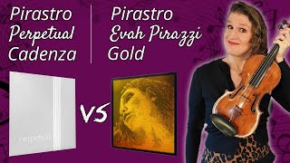 Violin String Review Pirastro Perpetual Cadenza vs Evah Pirazzi Gold [upl. by Gunthar455]