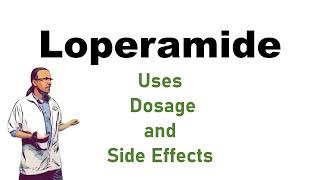 Loperamide Use Dosage and Side Effects  for diarrhea [upl. by Ynatterb]