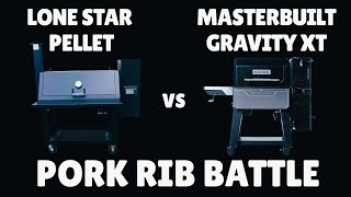 Masterbuilt Gravity XT vs The Lone Star Grillz Pellet Grill in a Pork Rib Showdown [upl. by Hailed]