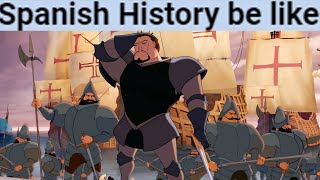 Spanish History be like [upl. by Hershel3]