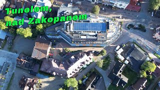 Zakopane 2023 Dron 4K Tunelem nad Zakopanem [upl. by Saibot]