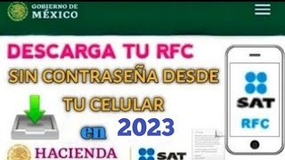 COMO DESCARGAR MI RFC DESDE EL PORTAL DEL SAT EN EL CELULAR EN 2023 CONSTANCIA DEL SAT [upl. by Jolanta]