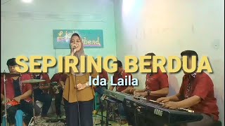 SEPIRING BERDUA Ida Laila cover Juliana dangdut original full musisi lich obend [upl. by Buffo541]