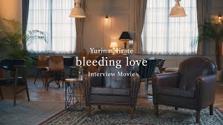 平手友梨奈『bleeding love』Official Interview [upl. by Angadreme159]