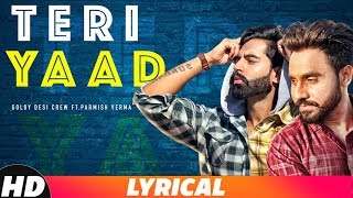 Teri Yaad Lyrical  Goldy Desi Crew Ft Parmish Verma  New Song 2018  Speed Records [upl. by Aiello]