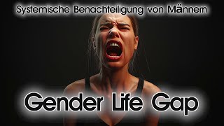 Benachteiligung von Männern Gender Life Gap [upl. by Derfniw]