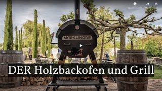 Der MERKLINGER Holzbackofen und Grill wenn aus Feuer Geschmack wird Made in Bavaria [upl. by Myrt931]