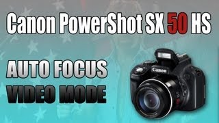 Canon PowerShot SX50 HS  Auto Focus In Video Mode [upl. by Llimaj]