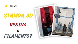 Differenze tra Stampanti 3D Resina o Filamento Quale Stampante 3D Scegliere [upl. by Samal]