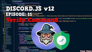 How To Make A Verify Command  DiscordJS v12 2021 [upl. by Jeffy]