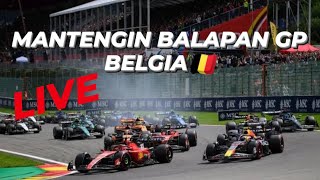 Begadang Mantengin GP BELGIA LIVE [upl. by Brathwaite]